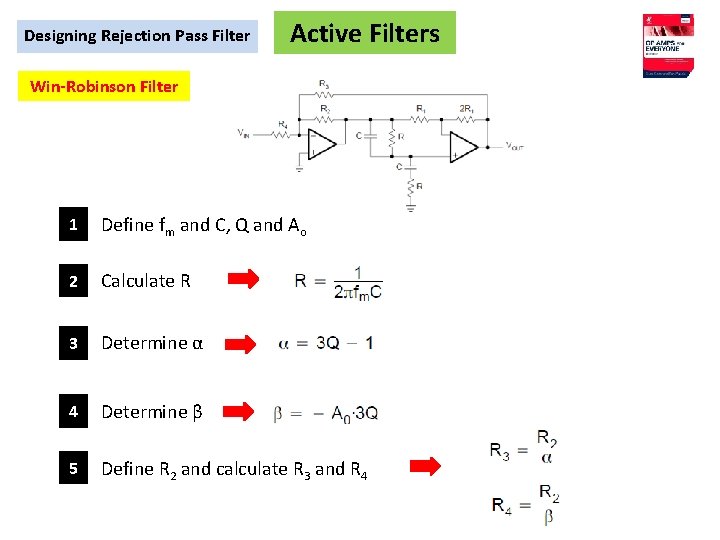 Designing Rejection Pass Filter Active Filters Win-Robinson Filter 1 Define fm and C, Q