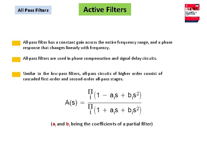All Pass Filters Active Filters All-pass filter has a constant gain across the entire