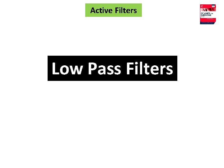 Active Filters Low Pass Filters 