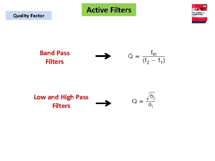 Quality Factor Active Filters Band Pass Filters Low and High Pass Filters 