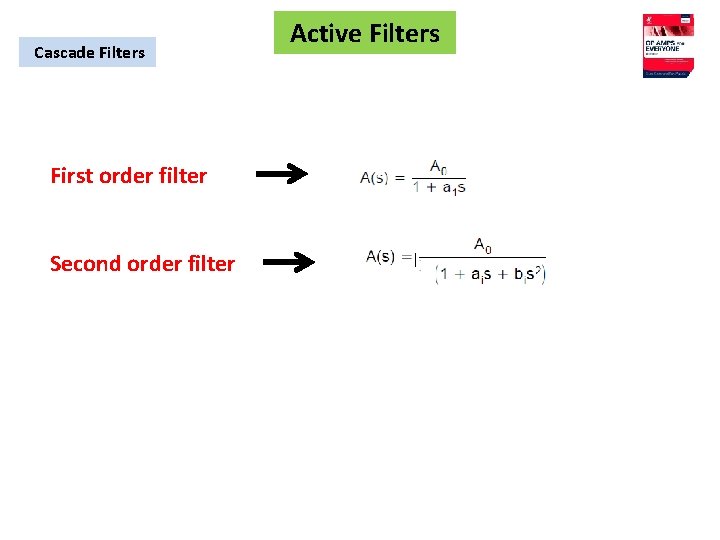 Cascade Filters First order filter Second order filter Active Filters 