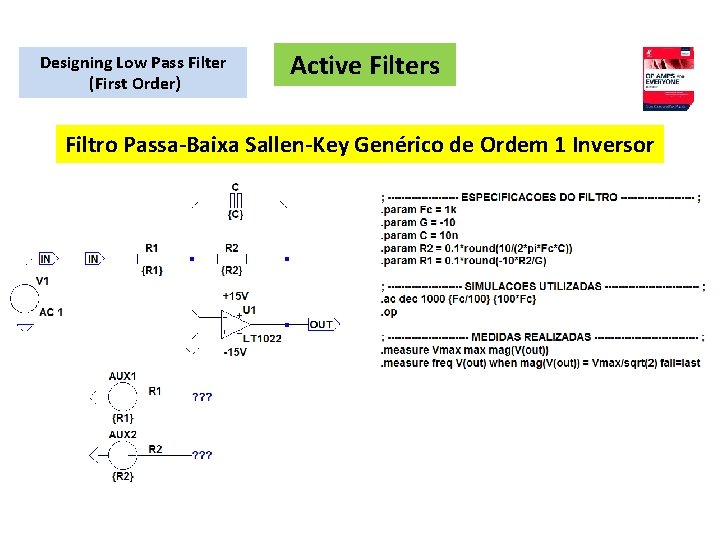 Designing Low Pass Filter (First Order) Active Filters Filtro Passa-Baixa Sallen-Key Genérico de Ordem