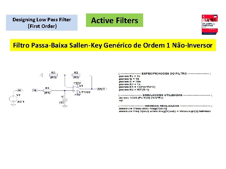 Designing Low Pass Filter (First Order) Active Filters Filtro Passa-Baixa Sallen-Key Genérico de Ordem