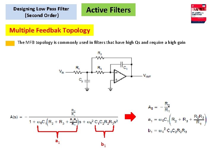 Designing Low Pass Filter (Second Order) Active Filters Multiple Feedbak Topology The MFB topology