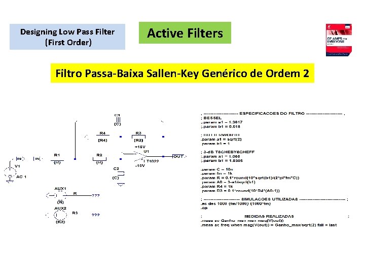 Designing Low Pass Filter (First Order) Active Filters Filtro Passa-Baixa Sallen-Key Genérico de Ordem