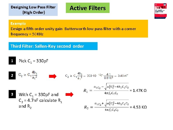 Designing Low Pass Filter (High Order) Active Filters Exemplo Design a fifth order unity