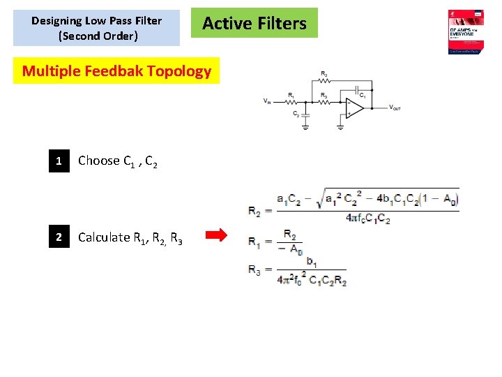 Designing Low Pass Filter (Second Order) Active Filters Multiple Feedbak Topology 1 Choose C