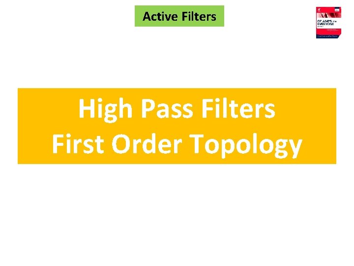 Active Filters High Pass Filters First Order Topology 