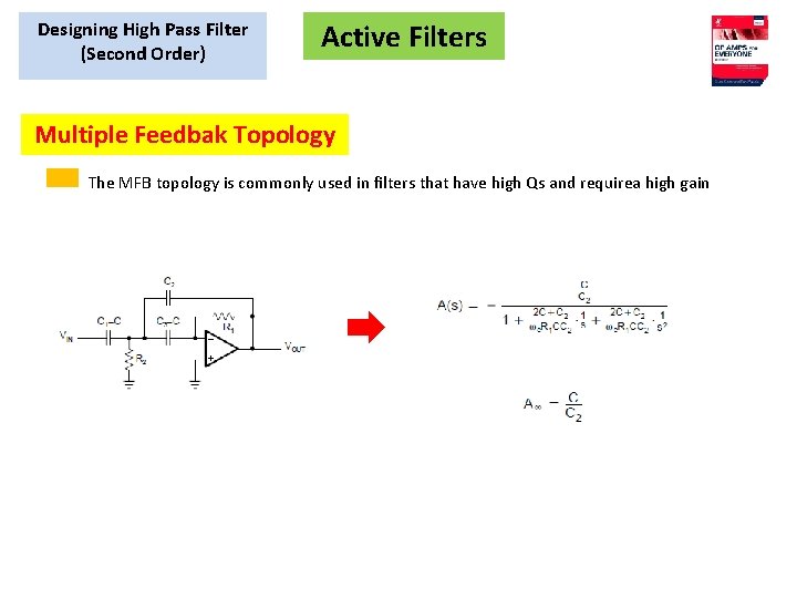 Designing High Pass Filter (Second Order) Active Filters Multiple Feedbak Topology The MFB topology