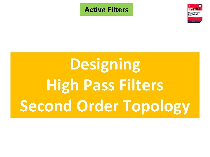 Active Filters Designing High Pass Filters Second Order Topology 
