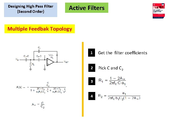 Designing High Pass Filter (Second Order) Active Filters Multiple Feedbak Topology 1 Get the