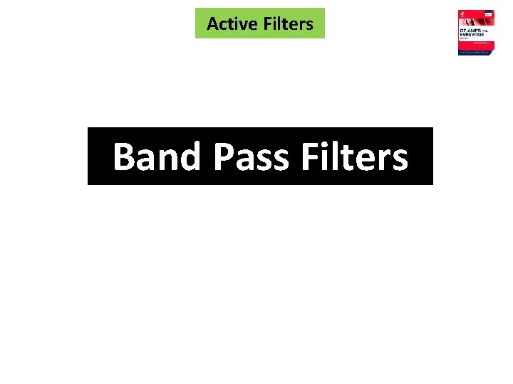 Active Filters Band Pass Filters 