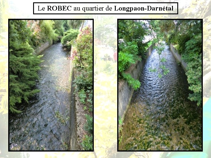 Le ROBEC au quartier de Longpaon-Darnétal 