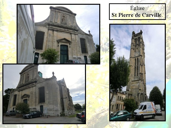 Église St Pierre de Carville. 