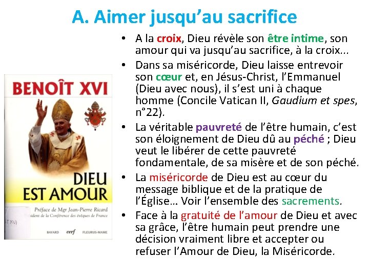 A. Aimer jusqu’au sacrifice • A la croix, Dieu révèle son être intime, son