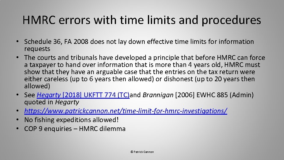 HMRC errors with time limits and procedures • Schedule 36, FA 2008 does not HMRC errors with time limits and procedures • Schedule 36, FA 2008 does not