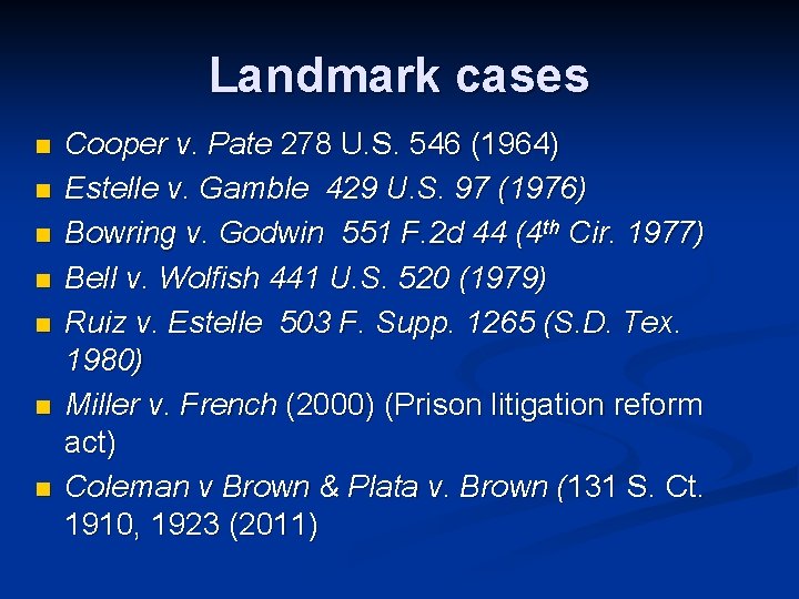 Landmark cases n n n n Cooper v. Pate 278 U. S. 546 (1964) Landmark cases n n n n Cooper v. Pate 278 U. S. 546 (1964)