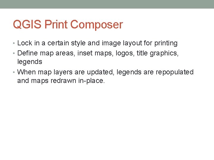 QGIS Print Composer • Lock in a certain style and image layout for printing