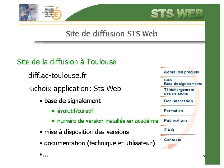 Site de diffusion STS Web Site de la diffusion à Toulouse diff. ac-toulouse. fr Site de diffusion STS Web Site de la diffusion à Toulouse diff. ac-toulouse. fr
