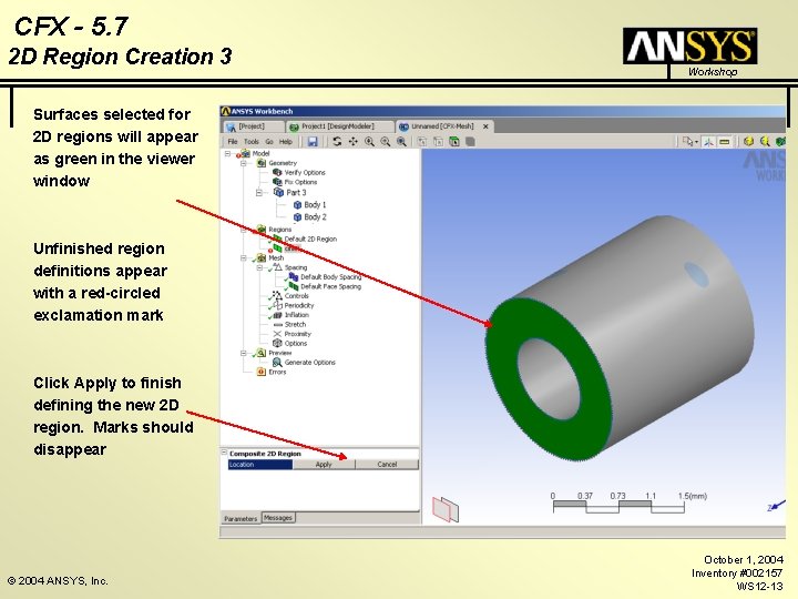 CFX - 5. 7 2 D Region Creation 3 Workshop Surfaces selected for 2