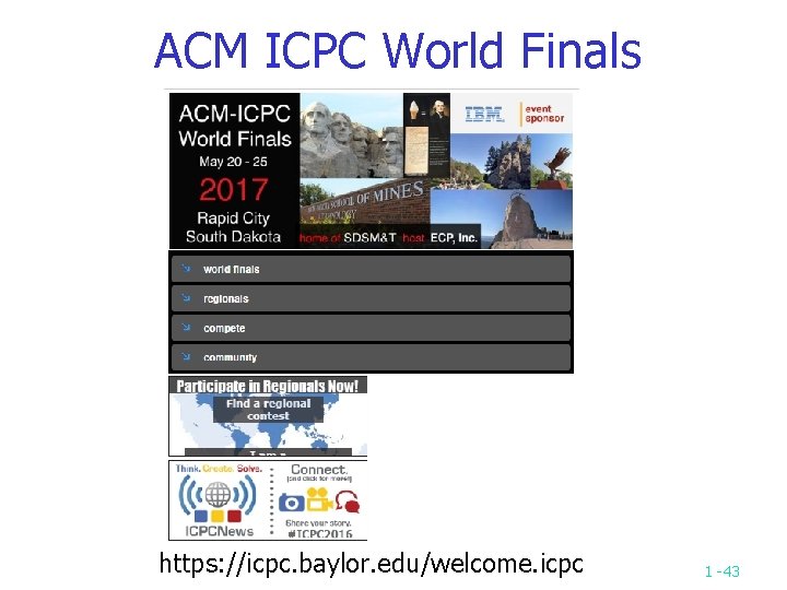 ACM ICPC World Finals https: //icpc. baylor. edu/welcome. icpc 1 -43 