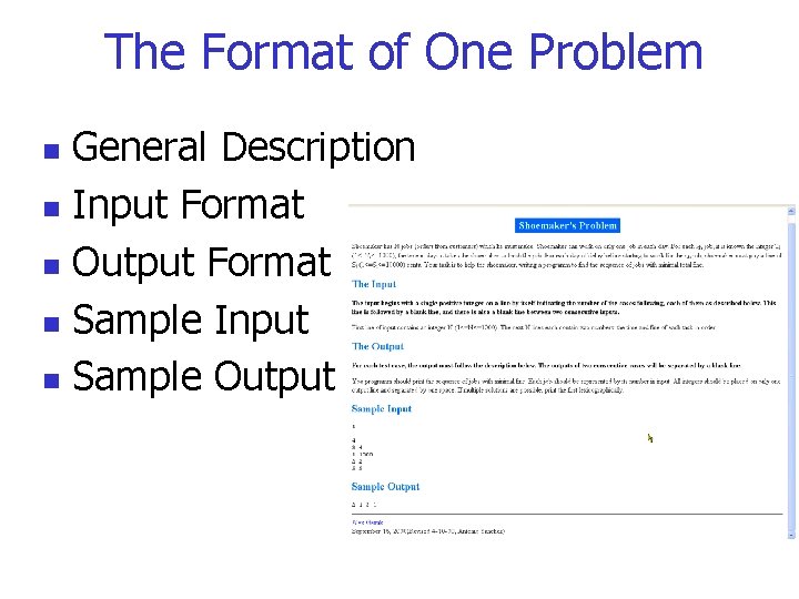 The Format of One Problem General Description n Input Format n Output Format n