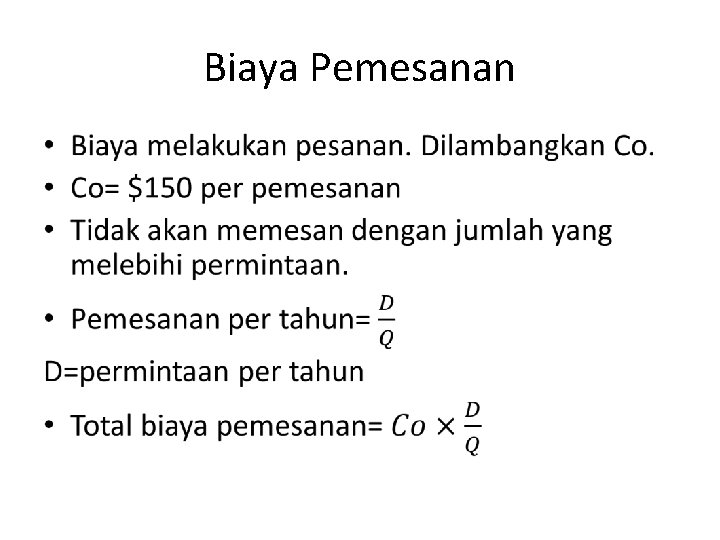 Biaya Pemesanan • 