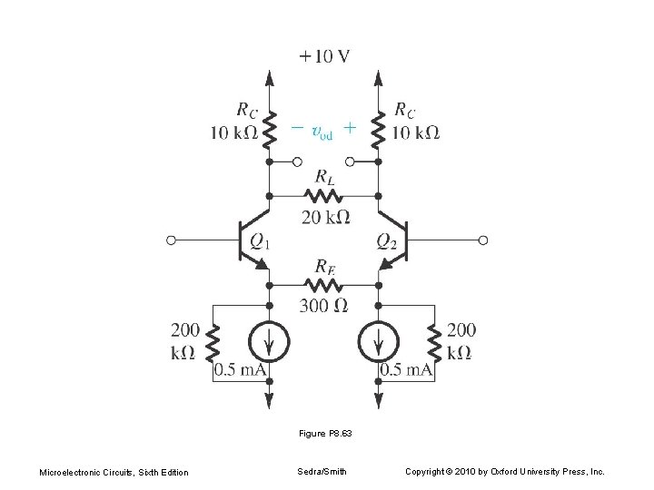 Figure P 8. 63 Microelectronic Circuits, Sixth Edition Sedra/Smith Copyright © 2010 by Oxford