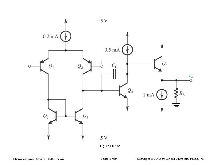 Figure P 8. 112 Microelectronic Circuits, Sixth Edition Sedra/Smith Copyright © 2010 by Oxford