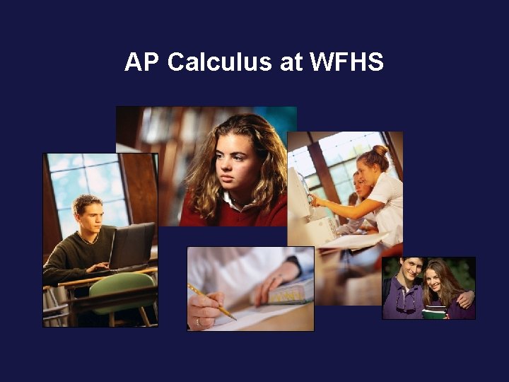 AP Calculus at WFHS 
