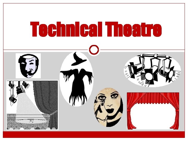 Technical Theatre 