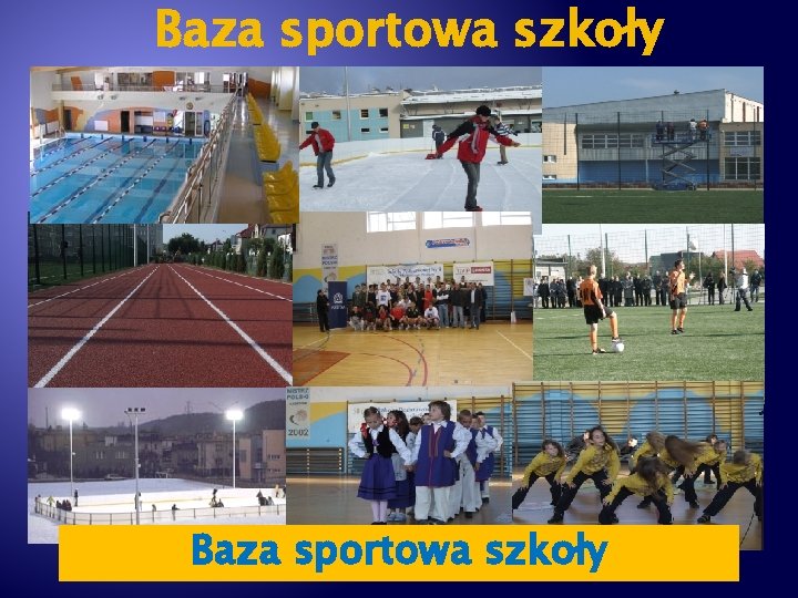 Baza sportowa szkoły 