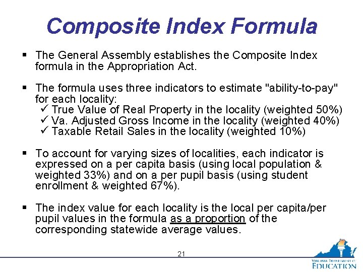 Composite Index Formula § The General Assembly establishes the Composite Index formula in the