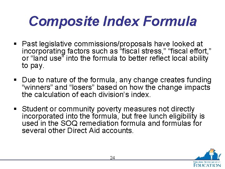 Composite Index Formula § Past legislative commissions/proposals have looked at incorporating factors such as