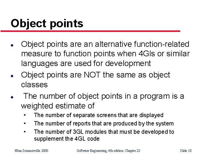 Object points l l l Object points are an alternative function-related measure to function