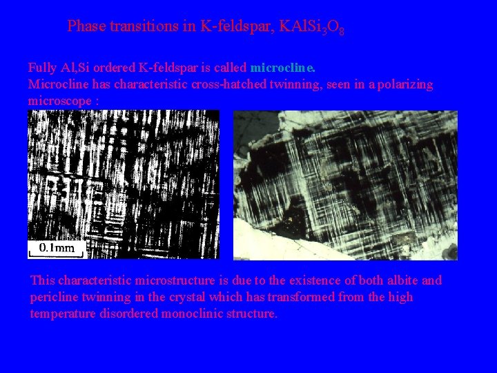 Phase transitions in K-feldspar, KAl. Si 3 O 8 Fully Al, Si ordered K-feldspar