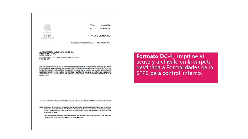 Formato DC-4, imprime el acuse y archívalo en la carpeta destinada a Formalidades de