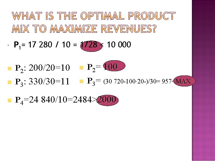  P 1= 17 280 / 10 = 1728 < 10 000 n P