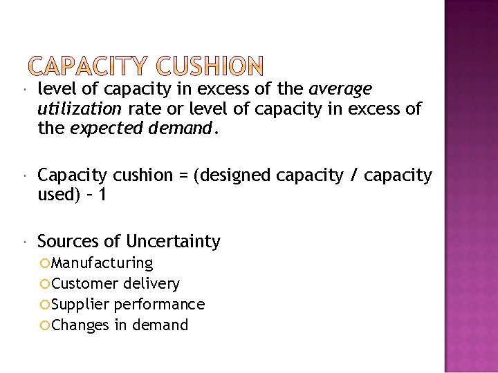  level of capacity in excess of the average utilization rate or level of