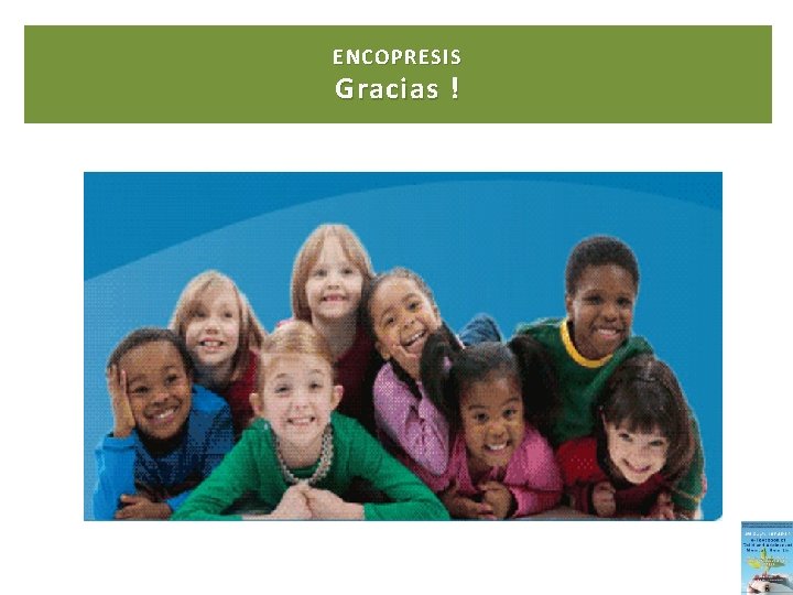 ENCOPRESIS Gracias ! 