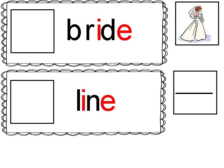 bride line 