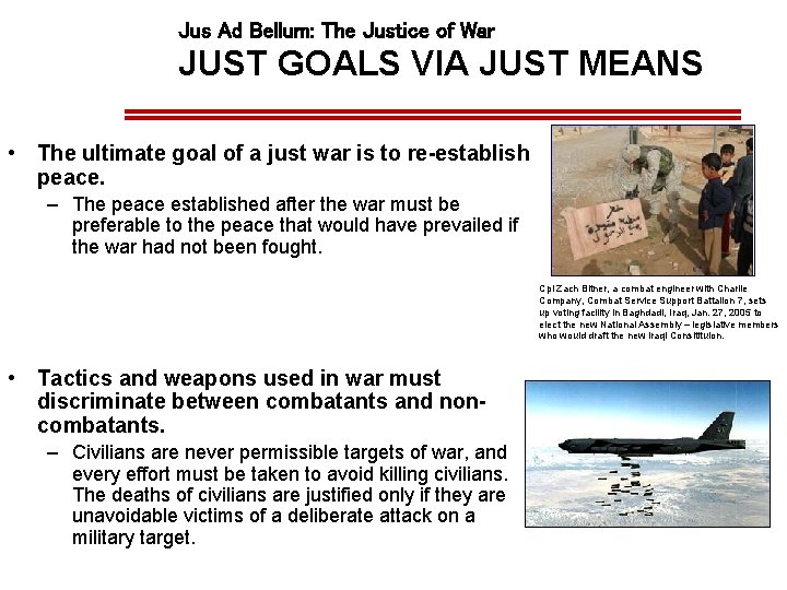 Jus Ad Bellum: The Justice of War JUST GOALS VIA JUST MEANS • The Jus Ad Bellum: The Justice of War JUST GOALS VIA JUST MEANS • The