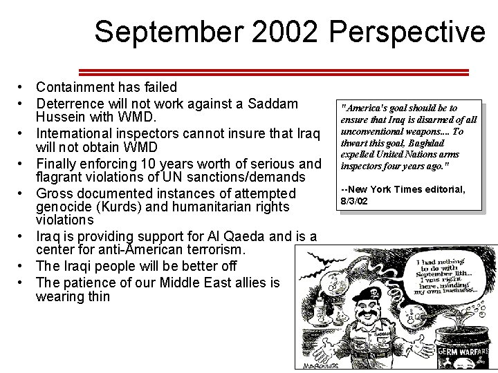 September 2002 Perspective • Containment has failed • Deterrence will not work against a September 2002 Perspective • Containment has failed • Deterrence will not work against a