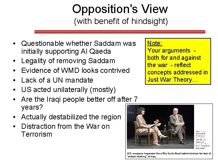 Opposition's View (with benefit of hindsight) • Questionable whether Saddam was initially supporting Al Opposition's View (with benefit of hindsight) • Questionable whether Saddam was initially supporting Al