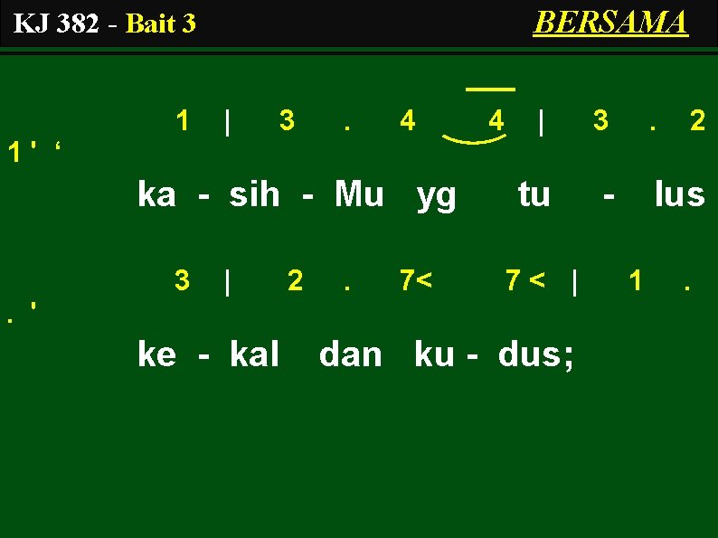 BERSAMA KJ 382 - Bait 3 1 | 3 . 4 4 | 3