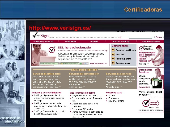 Certificadoras http: //www. verisign. es/ 