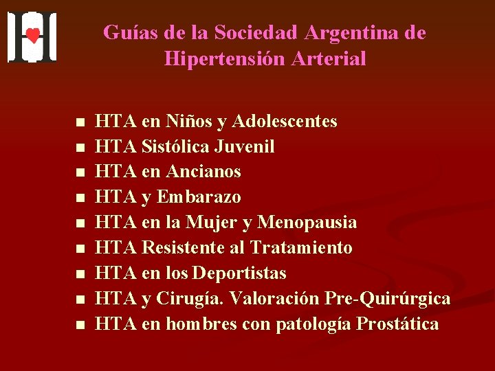 Guías de la Sociedad Argentina de Hipertensión Arterial n HTA en Niños y Adolescentes