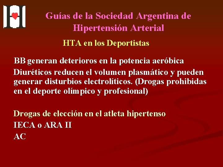 Guías de la Sociedad Argentina de Hipertensión Arterial HTA en los Deportistas BB generan