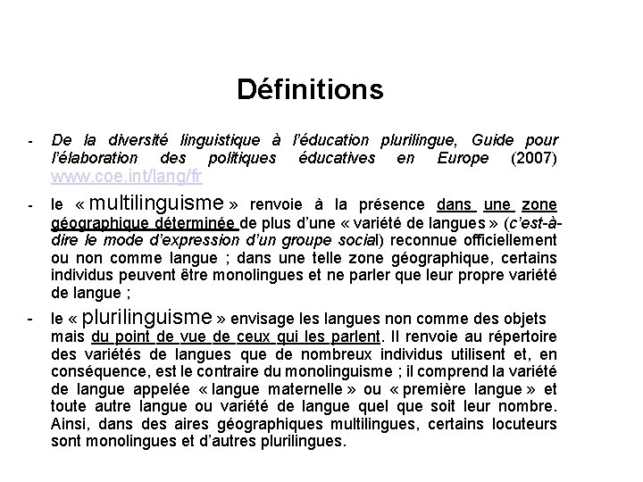 Définitions - De la diversité linguistique à l’éducation plurilingue, Guide pour l’élaboration des politiques