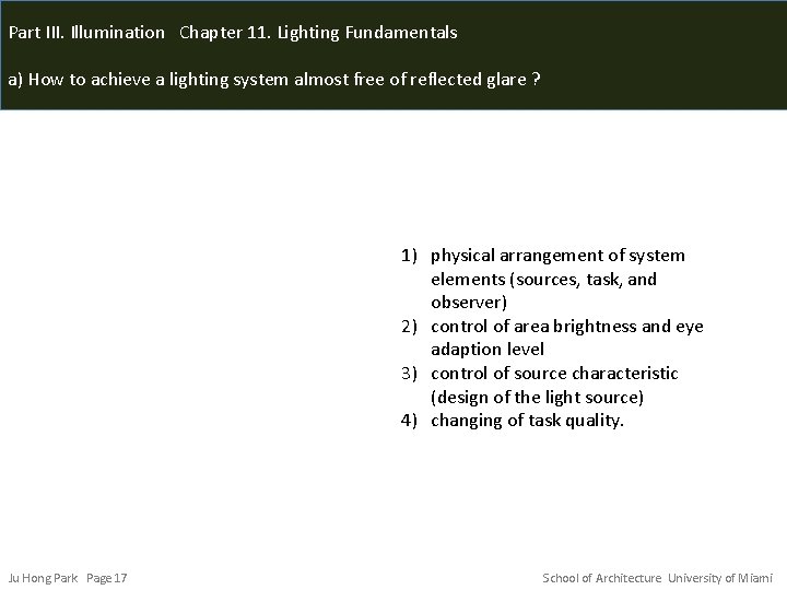 Part III. Illumination Chapter 11. Lighting Fundamentals a) How to achieve a lighting system